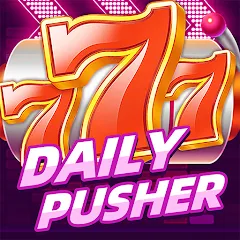 Взломанная Daily Pusher Slots 777 (Дейли Пушер Слотс 777)  [МОД Unlimited Money] - последняя версия apk на Андроид