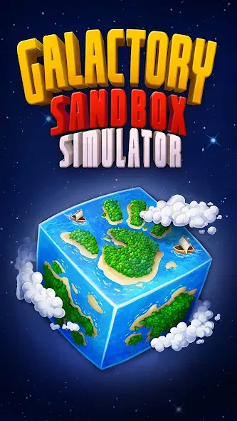 Galactory - Sandbox Simulator (Галактори)  [МОД Unlimited Money] Screenshot 1